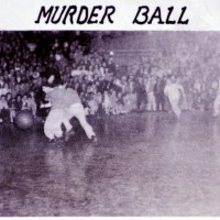 1946 Murder ball